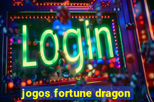 jogos fortune dragon